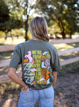 Load image into Gallery viewer, We're From The Country Graphic Tee