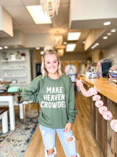 Load image into Gallery viewer, Make Heaven Crowded Sweatshirt
