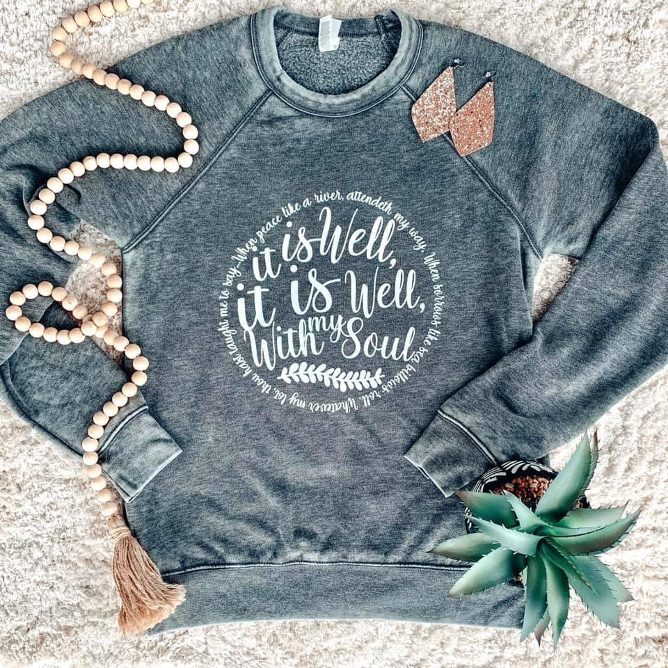 It Is Well Sweatshirt - Restocking 1/20